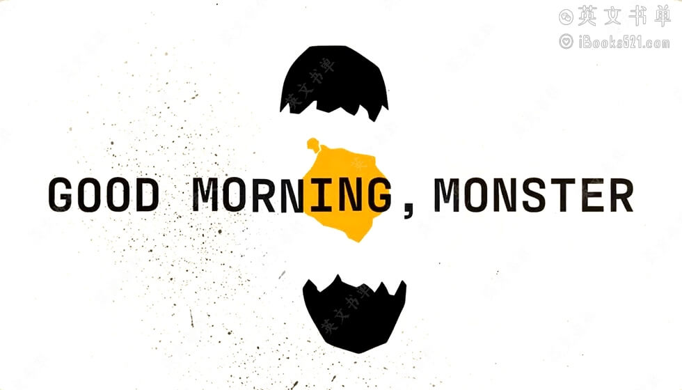 高分推荐 | Good Morning, Monster(早安，怪物) by Catherine Gildiner