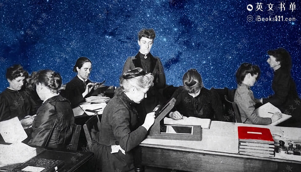 高分推荐 | The Glass Universe(玻璃底片上的宇宙) by Dava Sobel